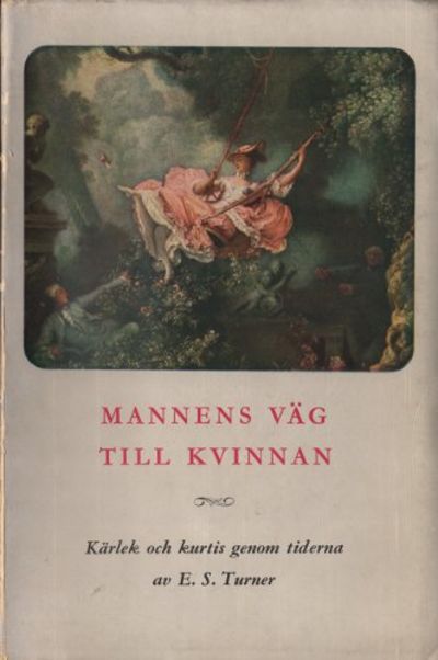 MANNENS VÄG TILL KVINNAN.
