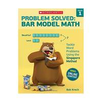 Problem Solved Bar Model Math, Grade 1: Tackle Word Problems Using the Singapore Method