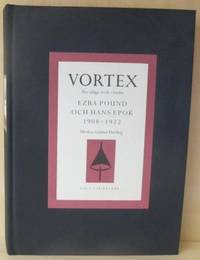 Vortex. Den väldiga virveln i London. Ezra Pound…