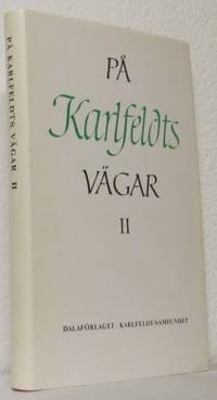 På Karlfeldts vägar II.