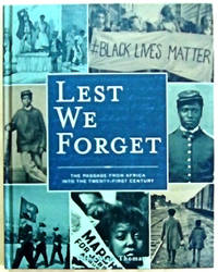 Lest We Forget: The Passage from Africa into the Twenty-First Century by Thomas, Velma Maia