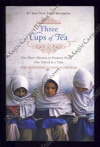 image of Three Cups of Tea: One Man's Mission to Promote Peace ... One School at a Time