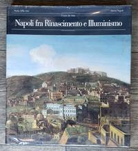 Napoli fra Rinascimento e Illuminismo