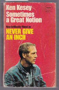 Sometimes a Great Nation by Kesey, Ken - 1972