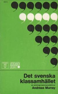 Det svenska klassamhället.