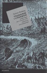Tsunamin i Lissabon. Jordbävningen den 1 november…