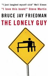 The Lonely Guy by Friedman, Bruce Jay