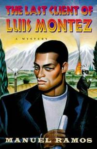 The Last Client of Luis Montez by Manuel Ramos - 1996