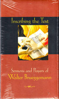 Inscribing the Text: Sermons and Prayers of Walter Brueggemann