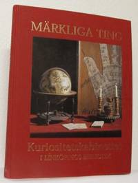 Märkliga ting.  Kuriosietskabinettet i Linköpings…