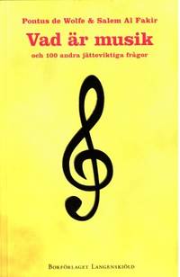 Vad är musik och 100 andra jätteviktiga frågor.
