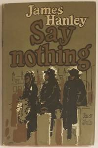 SAY NOTHING