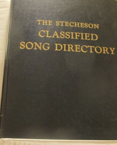 The Stecheson Classified Song Directory.