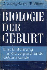 Biologie der Geburt.