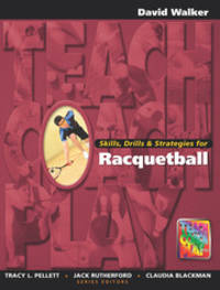 Skills Drills & Strategies for Racquetball