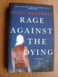 Rage Against the Dying