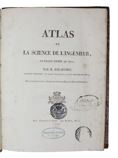 La Science de L'Ingénieur, divisée en trois Parties ou l'on traite des Chemins, des Ponts, des Canaux et des Aqueducs. Revue et augmentée par un Ingenieur du Corps royal des Ponts et Chaussées. 2 Vols. + Atlas de la Science de L'Ingénieur. (photo 6)