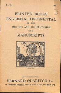 Catalogue 794/1959: Printed Books, English and Continental of the 15th, 16th and 17th centuries and Manuscripts. by BERNARD QUARITCH - LONDON - from Frits Knuf Antiquarian Books (SKU: 22449)