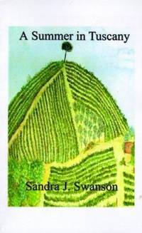 Summer in Tuscany