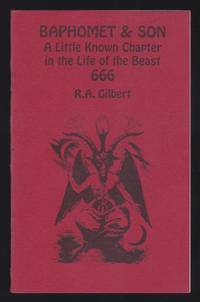 Baphomet and Son : A Little Known Chapter in the Life of the Beast 666 (Golden Dawn Studies...