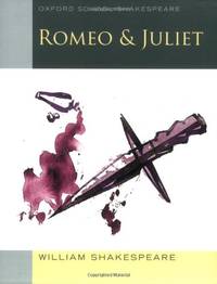 Oxford School Shakespeare: Romeo and Juliet