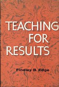 TEACHING FOR RESULTS