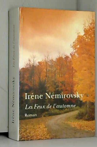 Les Feux De L Automne By Irene Nemirovsky Hardcover 05 From Ammareal Sku B 215 600