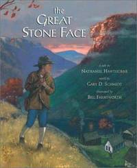The Great Stone Face : A Tale by Nathaniel Hawthorne