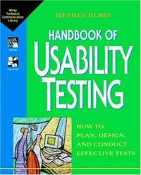 Usability Testing : How to Plan, Design, and Conduct Effective Tests