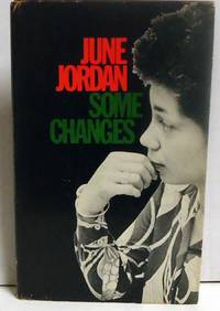 Some Changes: Poems by Jordan, June - 1971