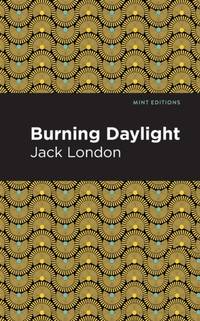 Burning Daylight
