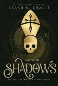 Empire of Shadows: A New Orleans Witches Family Saga