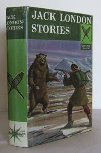 Jack London Stories: The Call of the Wild; The Cruise of the Dazzler and other Stories of Adventure
