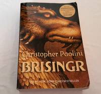 Brisingr; Book III in the Inheritance Cycle by Christopher Paolini - 2010