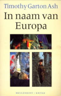 In naam van Europa. Duuitsland en het gespleten continent