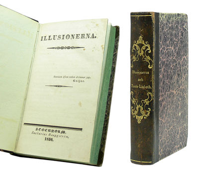 Illusionerna. [Sammanbunden med;] Tante Lisbeths…