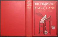 CHRONICLES OF FAIRY LAND by Hume, Fergus - 1911