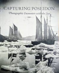 Capturing Poseidon:  Photographic Encounters with the Sea