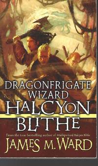 Dragonfrigate Wizard Halcyon Blithe (Tor Fantasy)