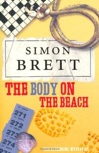 The Body on the Beach: The Fethering Mysteries