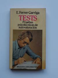 Tests : Pruebas PsicotÃ©cnicas De AutovaloraciÃ³n: pruebas psicotÃ©cnicas de autovaloraciÃ³n by Esteban Ferrer Garriga - 1984