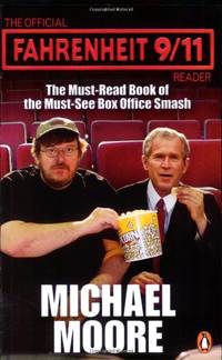 The Official Fahrenheit 9-11 Reader