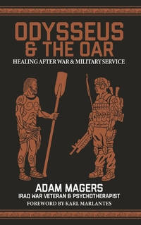 Odysseus & the Oar: Healing After War and Military Service