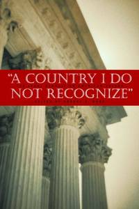 A Country I Do Not Recognize: The Legal Assault on American Values (Hoover Institution Press Publication (Paperback)): 535 by Robert H. Bork