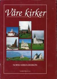 Våre kirker. Norsk kirkeleksikon