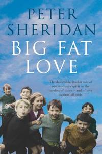 Big Fat Love by Sheridan, Peter