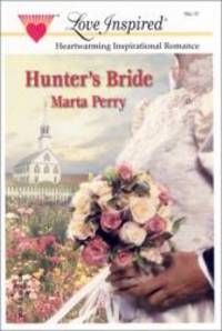 Hunter&#039;s Bride (The Caldwell Kin Series #1) (Love Inspired #172) by Marta Perry - 2002-08-03