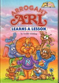 Arrogant Ari Learns a Lesson