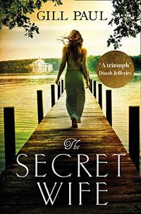 cover of The Secret Wife: A captivating story of romance, passion and mystery