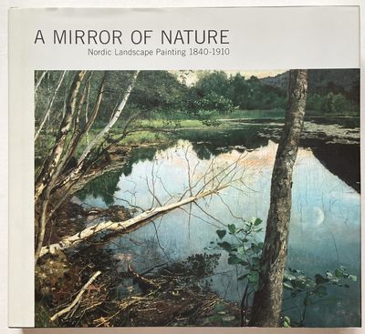 A Mirror of Nature. Nordic Landscape Painting…